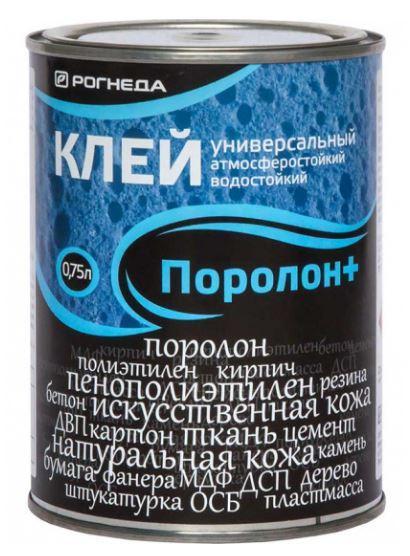 Клей универсальный водостойкий Поролон+ 0,75 л